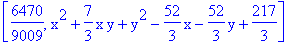 [6470/9009, x^2+7/3*x*y+y^2-52/3*x-52/3*y+217/3]